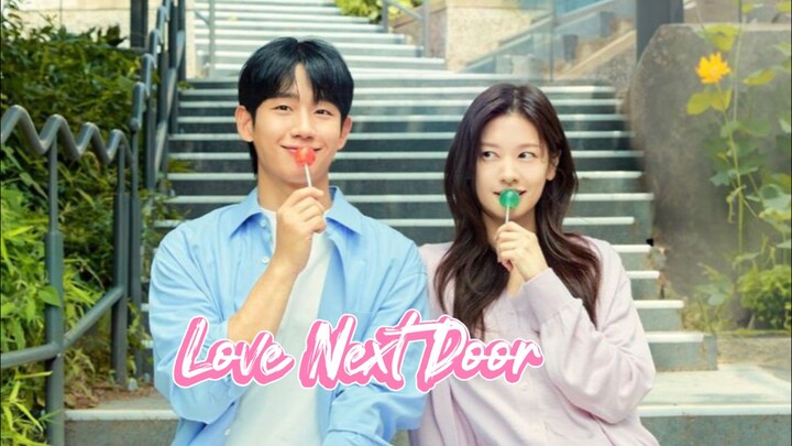 Love Next DoorEpisode 6 Sub Indo