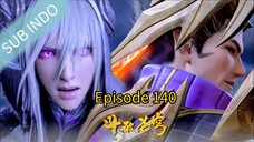 Battle Through the Heavens Season 5 Episode 140 Sub Indonesia