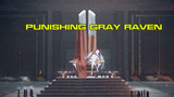 【Gaming】【Gray Raven】Bloody crown of thorns for the king 【Guilty Crown】