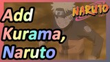 Add Kurama, Naruto
