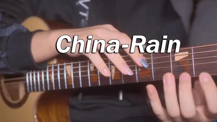[Music]Finger picking of <China-Rain> with a guitar