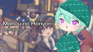 Mahou no Honyori - Cover by Ariya Risu