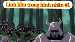 Linh hồn trong hình nhân p1