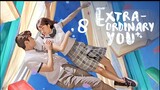 Extraordinary You (Tagalog) Episode 8 2019 1080P