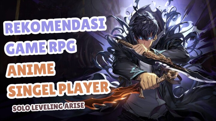 REKOMENDASI GAME RPG ANIME | Solo leveling arise