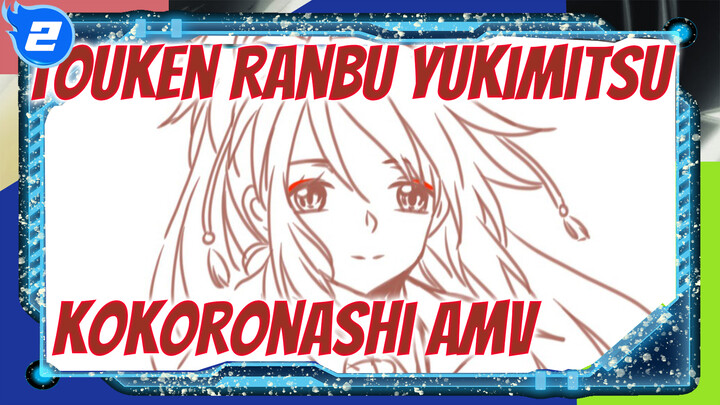 Kokoronashi | Touken Ranbu Self-Drawn AMV / Fudou Yukimitsu Centric_2