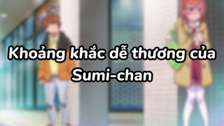 Khoảng khắc cute của Sumi-chan |#anime #animeromance