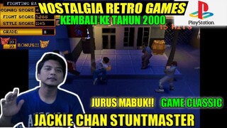 NOSTALGIA BERMAIN GAME CLASSIC JACKIECHAN STUNTMASTER❗ | LEVEL 1-2 PS1 | Gameplay - Nostalgia EPS 1