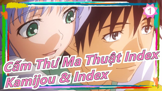 [Cấm Thư Ma Thuật Index] Kamijou & Index_1