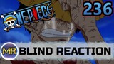 One Piece Episode 236 Blind Reaction - HEARTBREAKING....