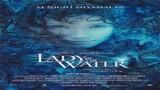 Lady In The Water (2006) ผู้หญิงในสายน้ำ นิทานลุ้นระทึก