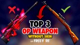 NO SKIN, BUT THESE GUNS ARE LITERALLY OP⚡ TOP 3 OP GUNS WITHOUT SKIN in FREE FIRE 2022