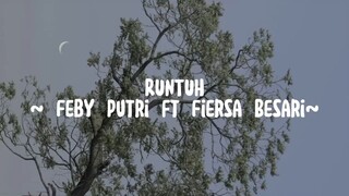 Runtuh - Feby Putri Ft Fiersa Besari