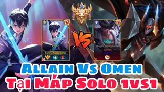 TOP Allain | Allain Vs Omen Tại Map Solo 1 vs 1 Và Pha Out Play Đỉnh Cao Của Top Allain ✓