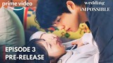 Wedding Impossible | Episode 3 Preview | He FALLS for his Brother's FIANCÉE | ENG SUB| Moon Sang Min