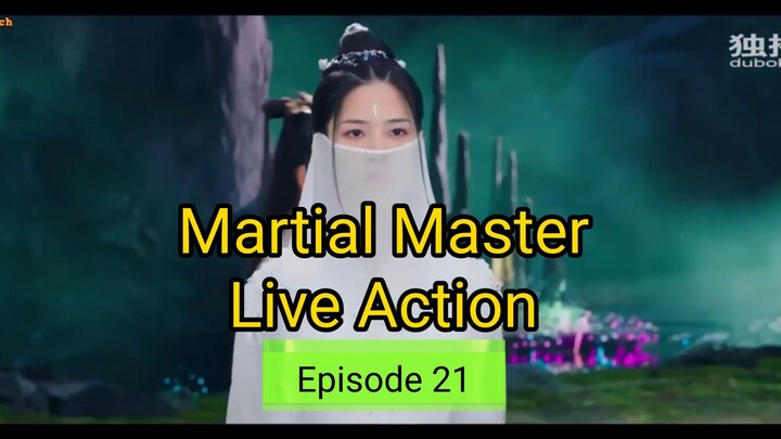 Domination Of Martial Gods episode 21 Sub indo / Martial master Live Action