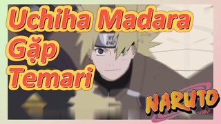 Uchiha Madara Gặp Temari