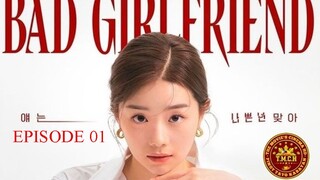 BAD GIRL - KOREAN SERIES (01)ENGLISH SUBTITLE