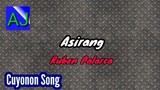 Asirang - Ruben Palarca (Palawan Cuyonon Song)(Lyrics on Closed Caption)
