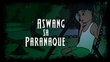 Aswang sa Parañaque | Pinoy Horror