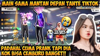 MABAR SAMA MANTAN DEPAN TANTE TIKTOK TERNYATA DIA CEMBURU DAN MARAH BANGET CUY!!