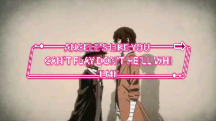 Angele's like youSOUKOKU mpv {danzai pov}