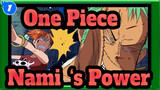 [One Piece] Nami‘s Power Is So Amazing!_1