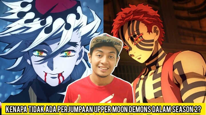 Kenapa Tidak Ada Perjumpaan Upper Moon Demons Dalam Season 2??