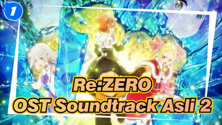 [Re:ZERO Musim 2] OST Soundtrack Asli 2 / Kenichiro Suehiro_D1