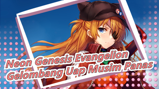 [Neon Genesis Evangelion 3.0 / Semua Karakter] Gelombang Uap Musim Panas Terakhir♡So Cute~