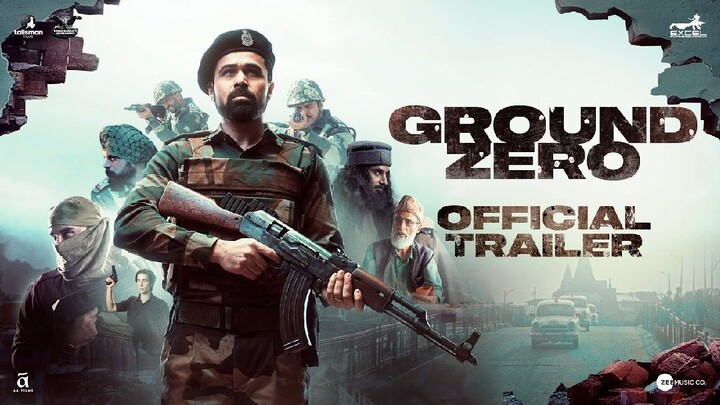 Ground Zero | Official Trailer | Emraan Hashmi | Sai Tamhankar | Zoya Hussain