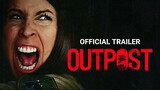 OUTPOST Official Trailer (2023)