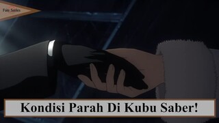 Fate/Zero || Kondisi Parah Di Kubu Saber ❗❗