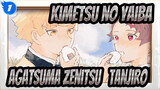Kimetsu no Yaiba
Agatsuma Zenitsu & Tanjiro_1