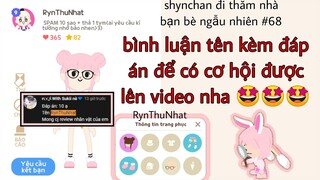 PLAY TOGETHER| SHYNCHAN thăm nhà ngẫu nhiên, nhà của bạn RynThuNhat và cái kết #68