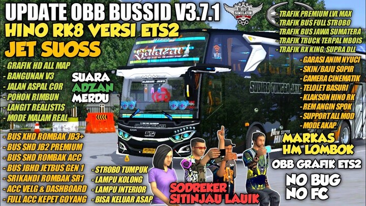 OBB BUSSID V3.7.1 UPDATE SOUND HINO RK8 SUOSS‼️GRAFIK HD REALISTIS ALL MAP‼️BUS SIMULATOR INDONESIA