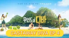 CASTAWAY DIVA EP 4 Eng -Sub