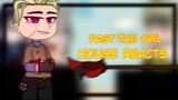 Past The Owl House reacts to the future || 10/11.2 || Gacha Club || The Owl House