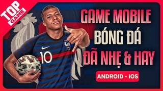 Top Game Mobile Bóng Đá Chào Mừng Vòng Loại WC & EURO 2020 (2021) | Game Nhẹ, FREE