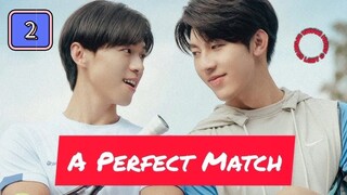 🇹🇼 [EngSub, 2025] 𝖠 𝖯𝖾𝗋𝖿𝖾𝖼𝗍 𝖬𝖺𝗍𝖼𝗁 | EPISODE 2