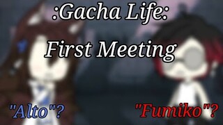Gacha Life: Their First Meeting (Part 2 of Crash Meme)