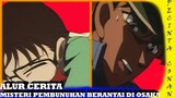 Alur Cerita Misteri Pembunuhan berantai di Osaka Part 2 -Duet Conan dan Heiji-