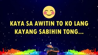 Kaya Gusto Kita ( Pasimple Part 2 ) - Tyrone Ng Hiprap Fam. ( Lyrics )