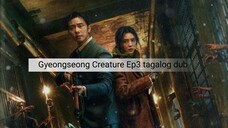 Gyeongseong Creature Ep 3 Tagalog dub