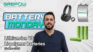 Lithium-ion ( Li-ion ) VS Li-polymer ( LiPo ) batteries - Battery Monday | 22 MAR 2021