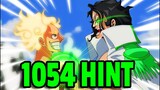 BIG NEWS FOR THE NEXT CHAPTER! - One Piece Chapter 1054 Hint/Information