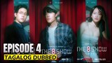 The 8 Show Season 1 Episode 4 Tagalog Dubbed HD