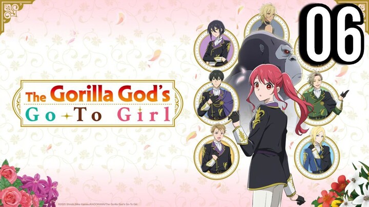 The Gorilla God's Go-To Girl Episode 6