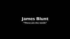 James Blunt 🤷‍♂️🍀🤷‍♂️  'These are the words  🤷‍♂️🍀🤷‍♂️ English lyrics