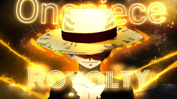 Onepiece - Onigashima X Royalty NCS/edit